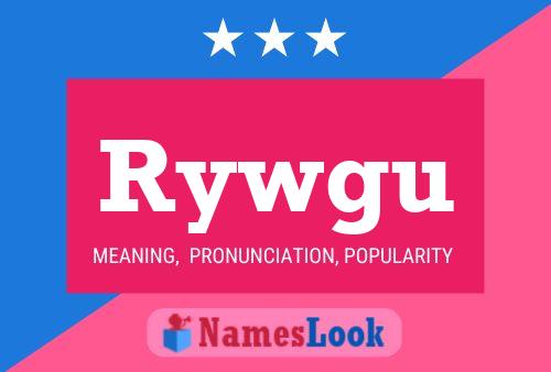 Rywgu 名字海报