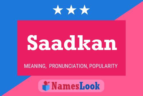 Saadkan 名字海报