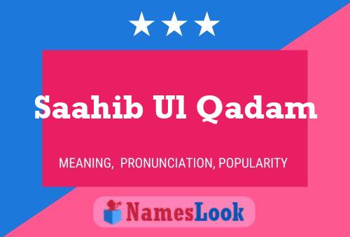 Saahib-ul-qadam 名字海报