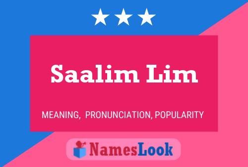 Saalim Lim 名字海报