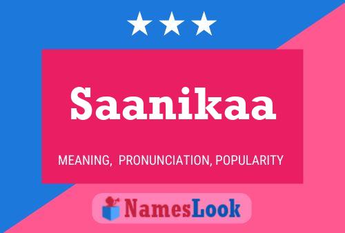 Saanikaa 名字海报