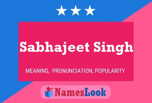 Sabhajeet Singh 名字海报