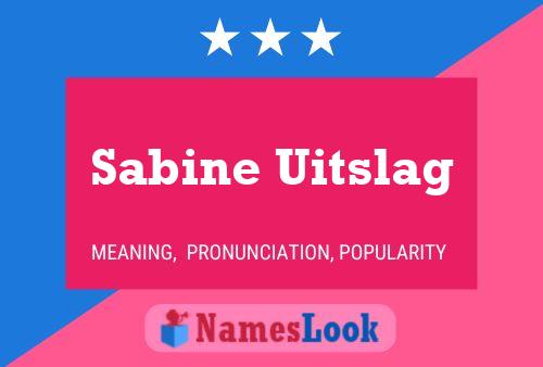 Sabine Uitslag 名字海报