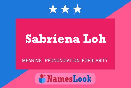 Sabriena Loh 名字海报