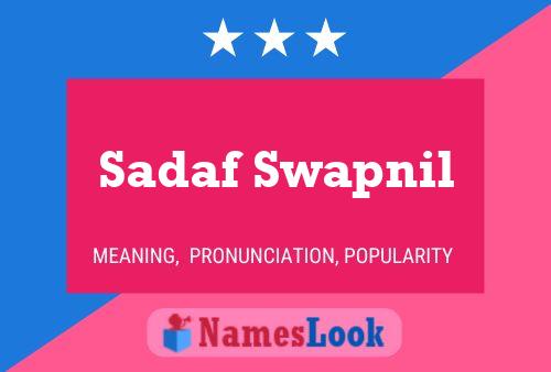 Sadaf Swapnil 名字海报