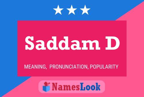 Saddam D 名字海报