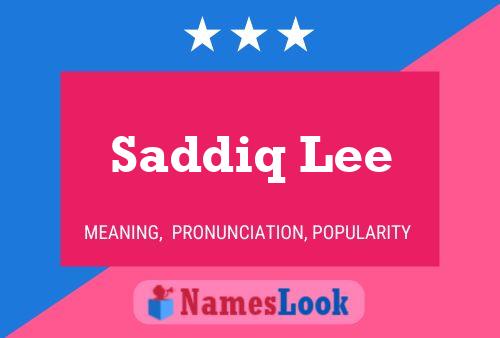 Saddiq Lee 名字海报