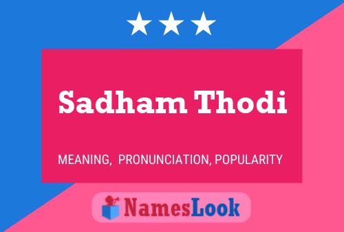 Sadham Thodi 名字海报