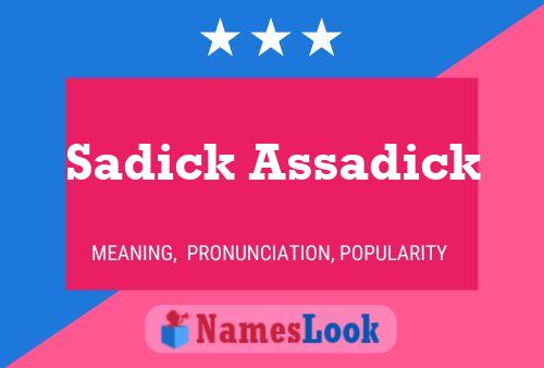 Sadick Assadick 名字海报