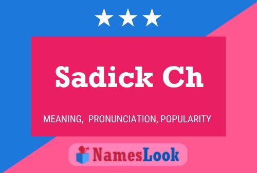 Sadick Ch 名字海报