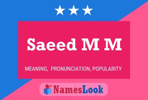 Saeed M M 名字海报