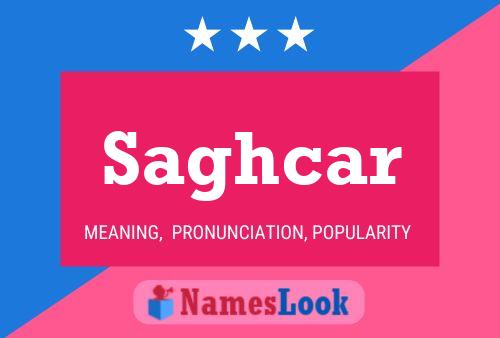 Saghcar 名字海报