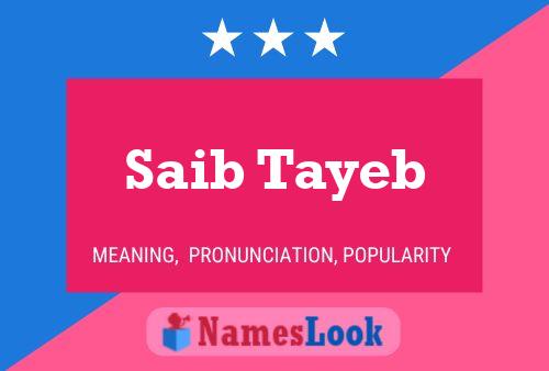 Saib Tayeb 名字海报