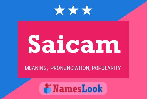 Saicam 名字海报