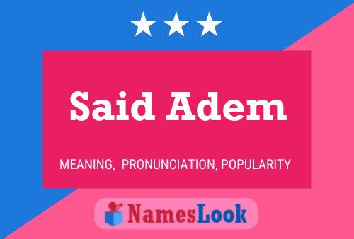 Said Adem 名字海报