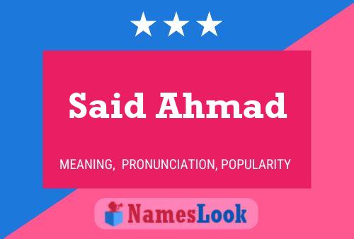 Said Ahmad 名字海报