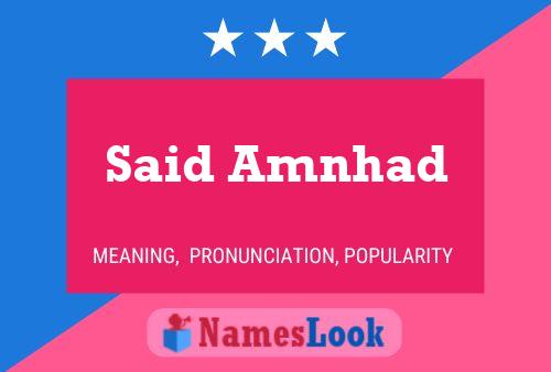 Said Amnhad 名字海报