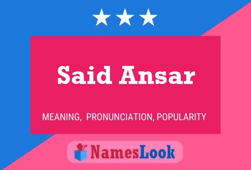 Said Ansar 名字海报