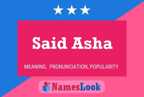 Said Asha 名字海报