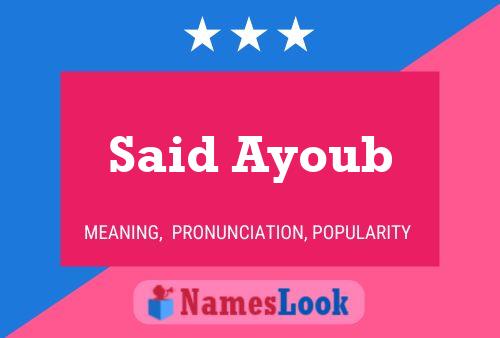 Said Ayoub 名字海报