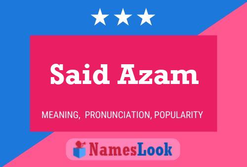 Said Azam 名字海报