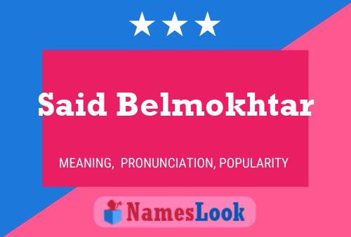 Said Belmokhtar 名字海报