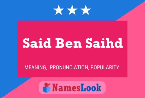 Said Ben Saihd 名字海报