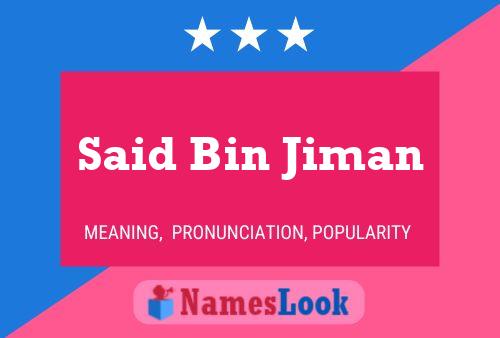 Said Bin Jiman 名字海报