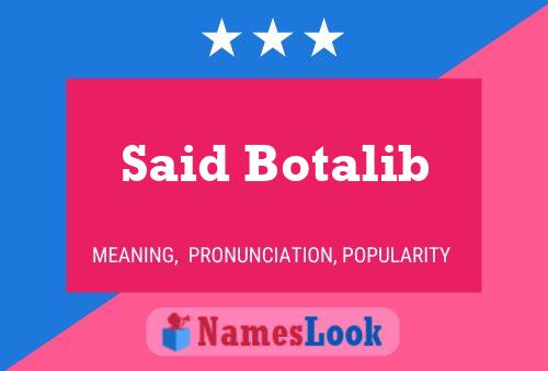 Said Botalib 名字海报