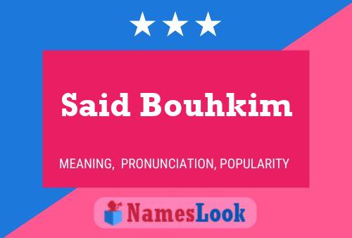 Said Bouhkim 名字海报