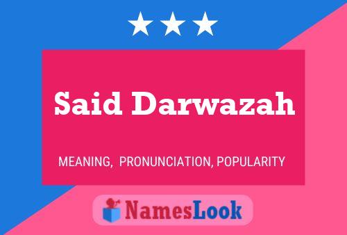 Said Darwazah 名字海报