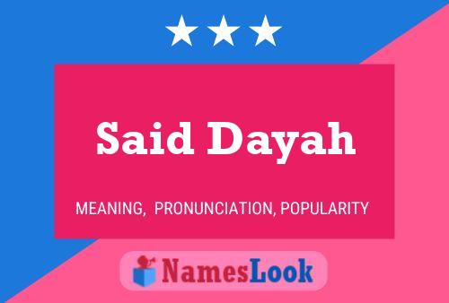 Said Dayah 名字海报