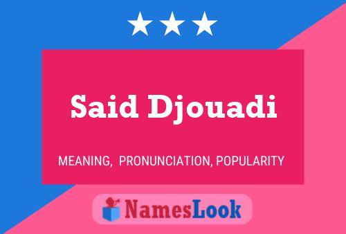 Said Djouadi 名字海报