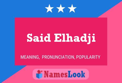 Said Elhadji 名字海报