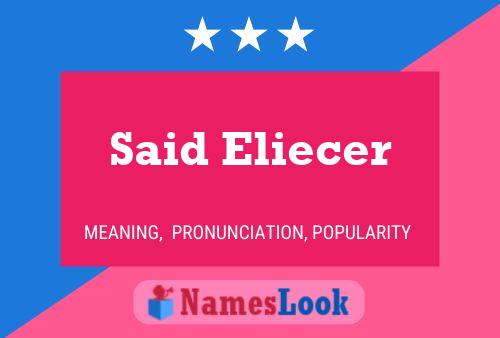 Said Eliecer 名字海报