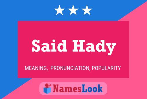 Said Hady 名字海报