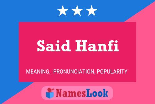 Said Hanfi 名字海报