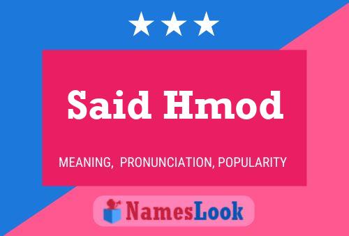 Said Hmod 名字海报