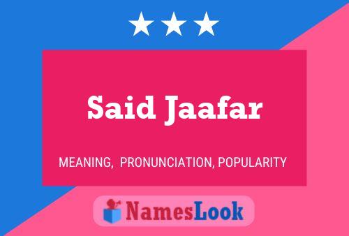 Said Jaafar 名字海报