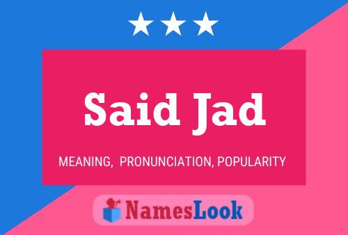 Said Jad 名字海报