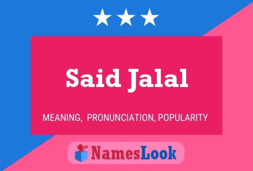 Said Jalal 名字海报