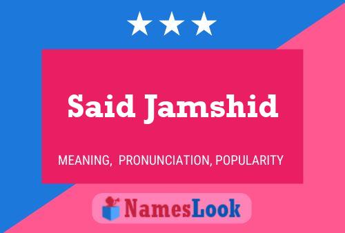 Said Jamshid 名字海报