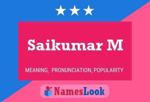 Saikumar M 名字海报