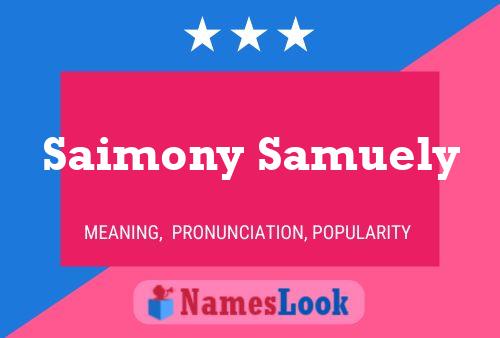 Saimony Samuely 名字海报