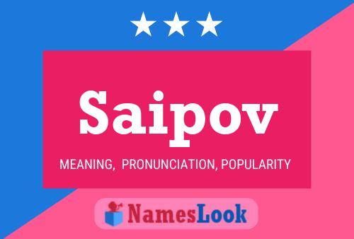 Saipov 名字海报