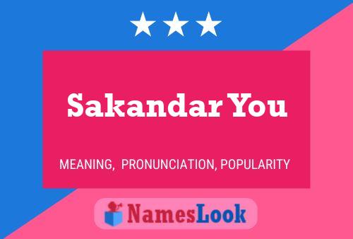 Sakandar You 名字海报