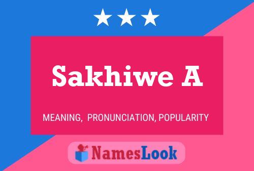 Sakhiwe A 名字海报