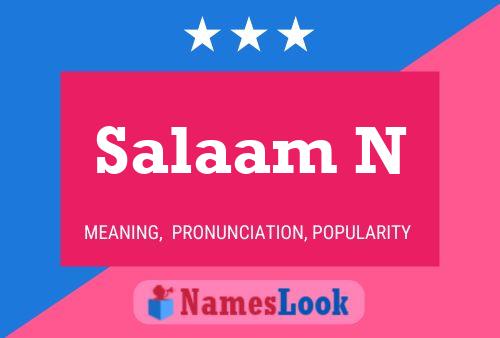 Salaam N 名字海报