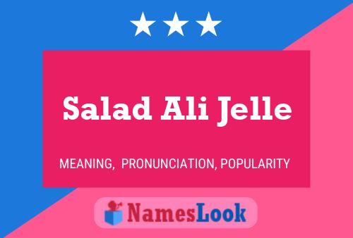 Salad Ali Jelle 名字海报