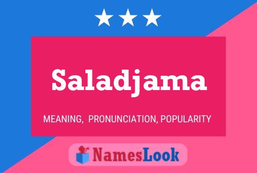 Saladjama 名字海报